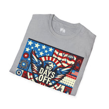 Load image into Gallery viewer, No Days Off Patriotic T-Shirt