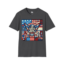Load image into Gallery viewer, No Days Off Patriotic T-Shirt