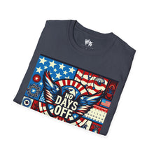 Load image into Gallery viewer, No Days Off Patriotic T-Shirt