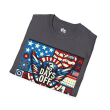 Load image into Gallery viewer, No Days Off Patriotic T-Shirt
