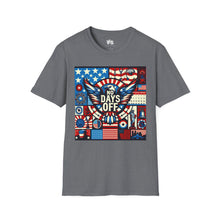 Load image into Gallery viewer, No Days Off Patriotic T-Shirt