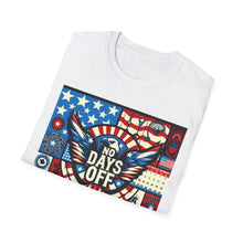 Load image into Gallery viewer, No Days Off Patriotic T-Shirt