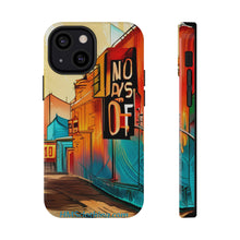Load image into Gallery viewer, Impact-Resistant No Days Off Case