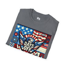 Load image into Gallery viewer, No Days Off Patriotic T-Shirt