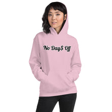 Load image into Gallery viewer, No Day$ Off Hoodie