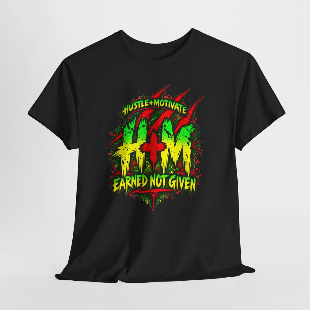Hustle + Motivate "Earned Not Given" T-Shirt