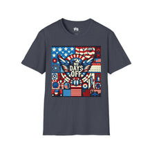 Load image into Gallery viewer, No Days Off Patriotic T-Shirt
