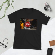 Load image into Gallery viewer, Stop Cappin&#39; T-Shirt

