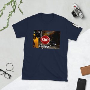 Stop Cappin' T-Shirt