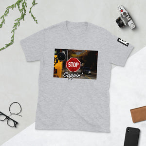 Stop Cappin' T-Shirt